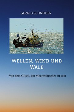 Wellen, Wind und Wale - Schneider, Gerald