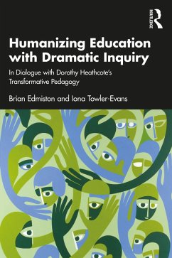 Cover Humanizing Education with Dramatic Inquiry (eBook, PDF)