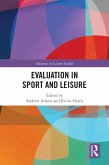 Evaluation in Sport and Leisure (eBook, PDF)
