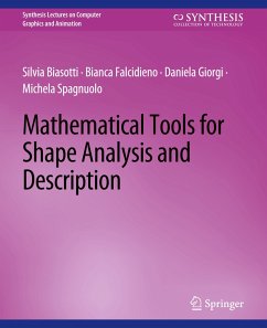 Mathematical Tools for Shape Analysis and Description - Biasotti, Silvia;Falcidieno, Bianca;Giorgi, Daniela