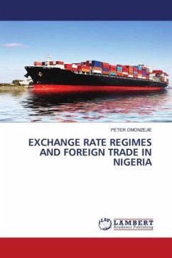 EXCHANGE RATE REGIMES AND FOREIGN TRADE IN NIGERIA
