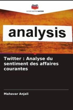 Twitter : Analyse du sentiment des affaires courantes - Anjali, Mahavar