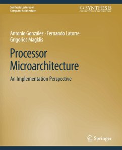 Processor Microarchitecture - Gonzalez, Antonio;Latorre, Fernando;Magklis, Grigorios