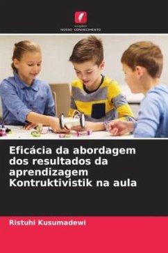 Eficácia da abordagem dos resultados da aprendizagem Kontruktivistik na aula - Kusumadewi, Ristuhi