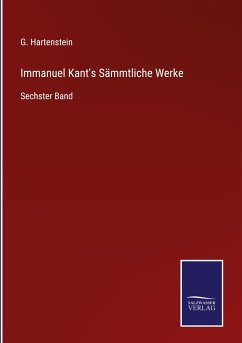 Immanuel Kant's Sämmtliche Werke - Hartenstein, G.