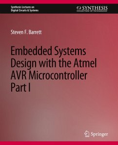 Embedded System Design with the Atmel AVR Microcontroller I - Barrett, Steven