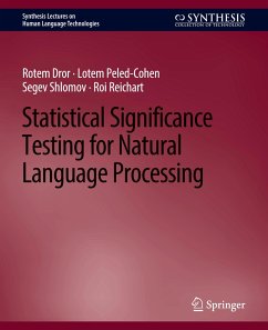 Statistical Significance Testing for Natural Language Processing - Dror, Rotem;Peled-Cohen, Lotem;Shlomov, Segev