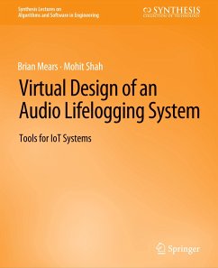 Virtual Design of an Audio Lifelogging System - Mears, Brian;Shah, Mohit