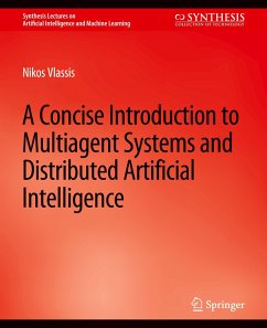 A Concise Introduction to Multiagent Systems and Distributed Artificial Intelligence - Vlassis, Nikos