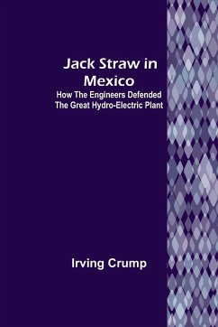 Jack Straw in Mexico - Crump, Irving