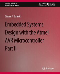 Embedded System Design with the Atmel AVR Microcontroller II - Barrett, Steven