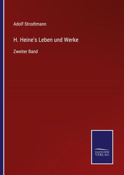 H. Heine's Leben und Werke - Strodtmann, Adolf