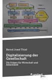 Digitalisierung der Gesellschaft