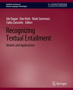 Recognizing Textual Entailment - Dagan, Ido;Roth, Dan;Zanzotto, Fabio