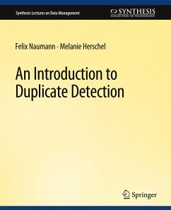 An Introduction to Duplicate Detection - Nauman, Felix;Herschel, Melanie