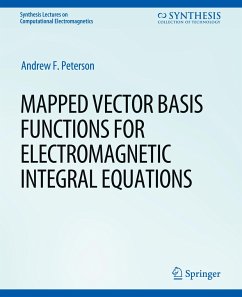 Mapped Vector Basis Functions for Electromagnetic Integral Equations - Peterson, Andrew F.
