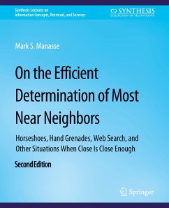 On the Efficient Determination of Most Near Neighbors - Manasse, Mark S.