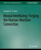 Neural Interfacing Neural Interfacing