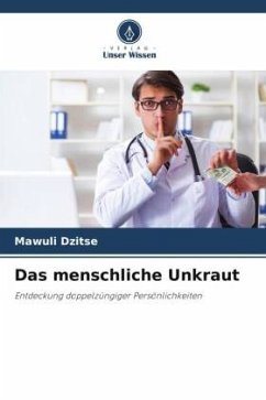 Das menschliche Unkraut - Dzitse, Mawuli