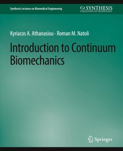 Introduction to Continuum Biomechanics - Athanasiou, Kyriacos;Natoli, Roman