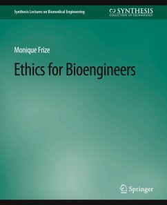 Ethics for Bioengineers - Frize, Monique