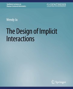 The Design of Implicit Interactions - Ju, Wendy