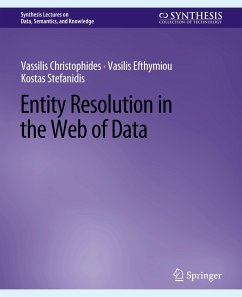 Entity Resolution in the Web of Data - Christophides, Vassilis;Efthymiou, Vasilis;Stefanidis, Kostas