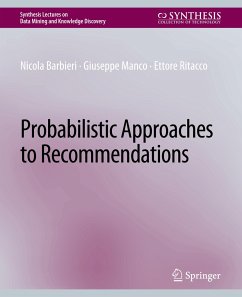 Probabilistic Approaches to Recommendations - Barbieri, Nicola;Manco, Giuseppe;Ritacco, Ettore