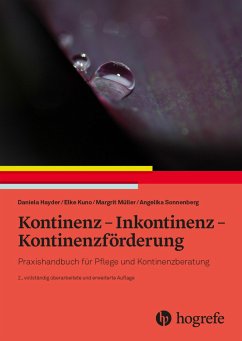 Kontinenz - Inkontinenz - Kontinenzförderung - Hayder, Daniela;Kuno, Elke;Sonnenberg, Angelika