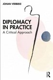 Diplomacy in Practice (eBook, ePUB)