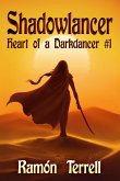 Shadowlancer (Heart of a Darkdancer, #1) (eBook, ePUB)