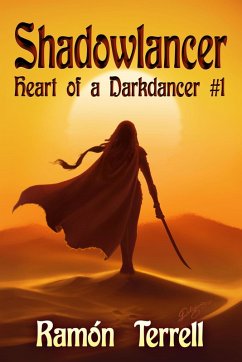 Shadowlancer (Heart of a Darkdancer, #1) (eBook, ePUB) - Terrell, Ramon