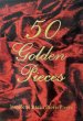 50 Golden Pieces (This is a series, #1)... - Bild 1