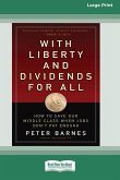 With Liberty and Dividends for All