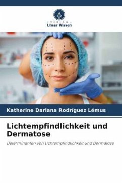 Lichtempfindlichkeit und Dermatose - Rodríguez Lémus, Katherine Dariana