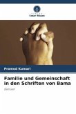 Familie und Gemeinschaft in den Schriften von Bama