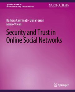 Security and Trust in Online Social Networks - Carminati, Barbara;Ferrari, Elena;Viviani, Marco