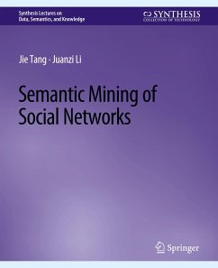 Semantic Mining of Social Networks - Tang, Jie;Li, Juanzi