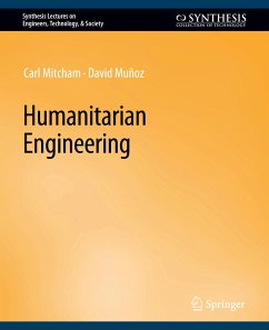 Humanitarian Engineering - Mitcham, Carl;Munoz, David