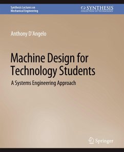 Machine Design for Technology Students - Jr., Anthony D'Angelo