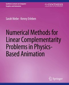 Numerical Methods for Linear Complementarity Problems in Physics-Based Animation - Niebe, Sarah;Erleben, Kenny