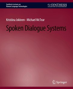 Spoken Dialogue Systems - Jokinen, Kristina;McTear, Michael