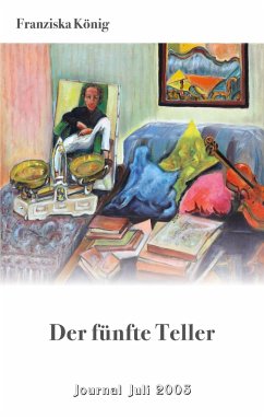 Der fünfte Teller - König, Franziska