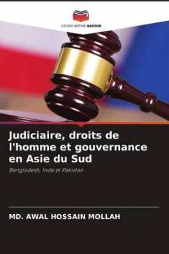 Judiciaire, droits de l'homme et gouvernance en Asie du Sud - Mollah, Md. Awal Hossain
