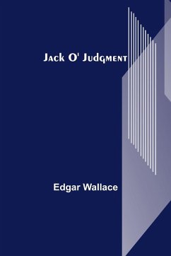 Jack O' Judgment - Edgar Wallace