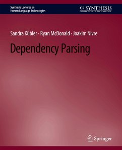 Dependency Parsing - Kübler, Sandra;McDonald, Ryan;Nivre, Joakim