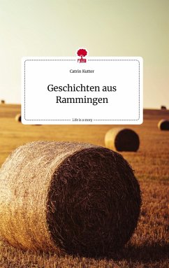 Cover Geschichten aus Rammingen. Life is a Story - story.one