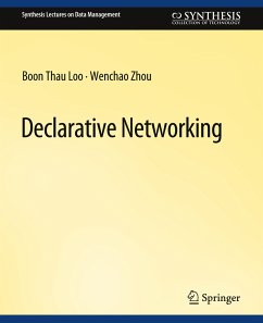 Declarative Networking - Loo, Boon Thau;Zhou, Wenchao