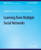 Learning from Multiple Social Networks
