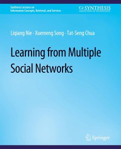 Learning from Multiple Social Networks - Nie, Liqiang;Song, Xuemeng;Chua, Tat-Seng